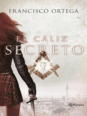 cover image of El cáliz secreto